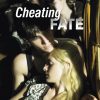 Cheating Fate